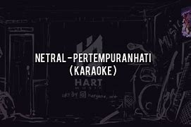 Mp3 Netral Pertempuran Hati